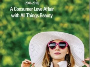 TBC's 10 Year Beauty Benchmark: (2006-2016) - A Consumer Love Affair with All Things Beauty